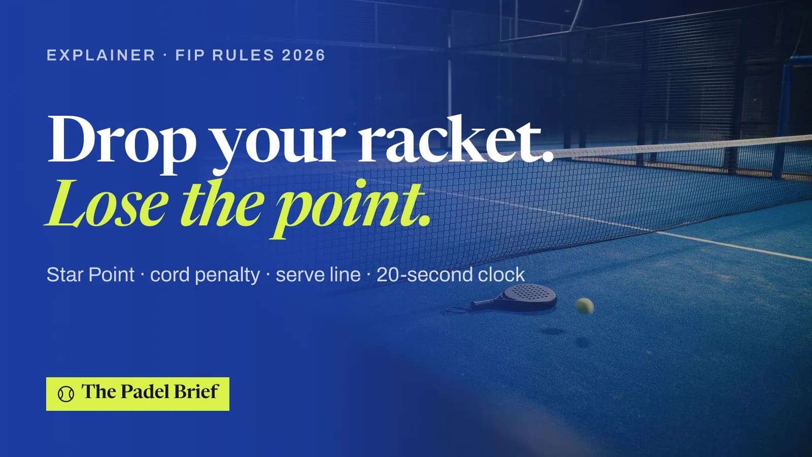 Drop your racket. Lose the point. — Star Point · cord penalty · serve line · 20-second clock